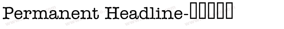 Permanent Headline字体转换